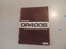 Shop Service manual addendum SUZUKI DR 400 S Werkstatthandbuch Ergänzung