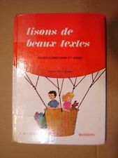 SCOLAIRE ANCIEN .1982. LISONS DE BEAUX TEXTES . CE2.