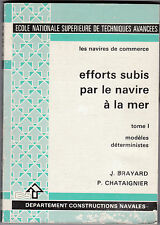 Navires de Commerce-Efforts subis par le Navire à la Mer -Brayard et Chataignier