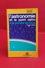 L'Astronomie et le point astro à la portée de tous - Maurice Oliveau