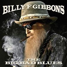 BILLY F GIBBONS THE BIG BAD BLUES CD - NEW RELEASE SEPTEMBER 2018