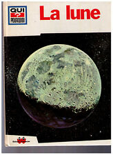 LA LUNE par Felix Sutton - Qui & Pourquoi? Ed. Chanteclair 1976