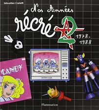 Livre Neuf - Nos années Récré A2, 1978-1988