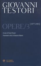 Opere. Vol. 3 - 1977-1993 - Testori Giovanni