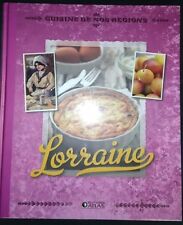 Livre cuisine et vins - Cuisine de nos régions -  Lorraine  - Atlas