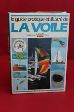 Guide pratique et illustré de la voile - Livre grand format - Occasion