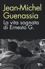 La vita sognata di Ernesto G. - Guenassia Jean-michel