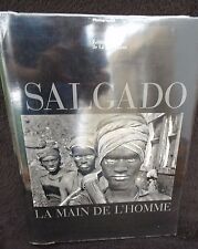 SALGADO LA MAIN DE L'HOMME