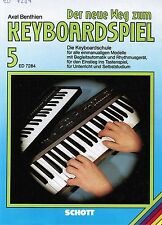 Keyboard Noten Schule : Der neue Weg zum Keyboardspiel 5 - Benthien - B-WARE