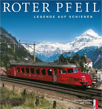 Fachbuch Roter Pfeil der SBB, Legende auf Schienen, BILLIGER statt 32€, NEU
