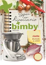 Ricettari Bimby TM21 TM31 TM5  - Ebook con diritti di rivendita