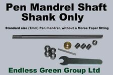 Planet Pen making Mandrel ( SHANK ONLY ) for 7mm Pens on wood turning lathe PMO 