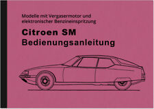 Citroen SM Bedienungsanleitung Betriebsanleitung Handbuch User Owners Manual
