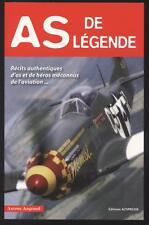 LIVRE AS DE LEGENDE VRAIS RECITS D AS ET DE HEROS DE L AVIATION  AVION 