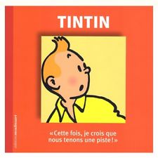 Hergé, Livre TINTIN "cette fois je crois que nous tenons une piste !"