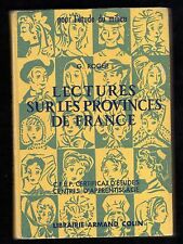 LECTURES SUR LES PROVINCES DE FRANCE de G. ROGER 1962