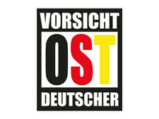 1 x Aufkleber Vorsicht OST Deutscher Ossi Osten DDR Sticker Tuning Autoaufkleber