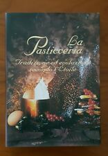 La Pasticceria -  Tradizione ed Evoluzione Secondo l' Etoile - 2002