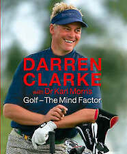 *Good Condition* Golf: The Mind Factor by Darren L. Clarke (Hardback, 2005)
