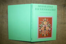 Fachbuch Bauernmalerei, Möbelmalerei, Bauernmöbel, Bauernstuben, Holzmalerei DDR