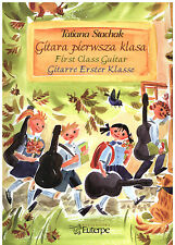 Gitarre Noten Schule : Gitarre Erster Klasse - First Class Guitar  (T. Stachak)