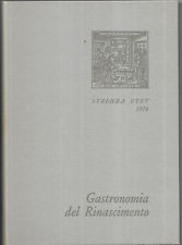 LUIGI FIRPO (a cura di), GASTRONOMIA DEL RINASCIMENTO,TORINO, UTET. STRENNA 1974