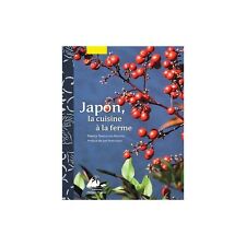 Livre NEUF - Japon, la cuisine à la ferme
