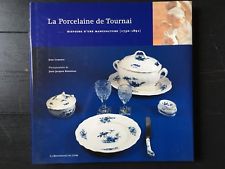 LIVRE " La porcelaine de Tournai "