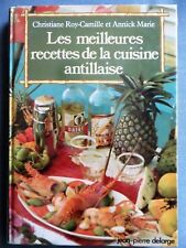 Les meilleures recettes de la cuisine antillaise, 1978