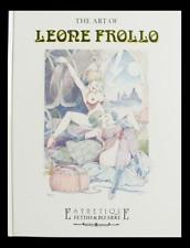 The ART of LEONE FROLLO Volume Cartonato ed. GLITTERING - SCONTO 30%