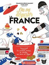 Livre NEUF - On va déguster : la France