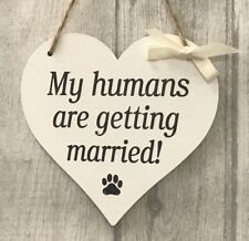 Wedding Signs My Humans Are Getting Married Dog Pet Church Sign Photo Prop