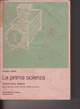 LA PRIMA SCIENZA - L.SATTA - 1979 - G.D'ANNA