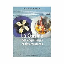 Livre NEUF - La cuisine des coquillages et des crustacés