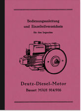 Deutz Dieselmotor MAH 914/916 Bedienungsanleitung Ersatzteilliste Handbuch Motor